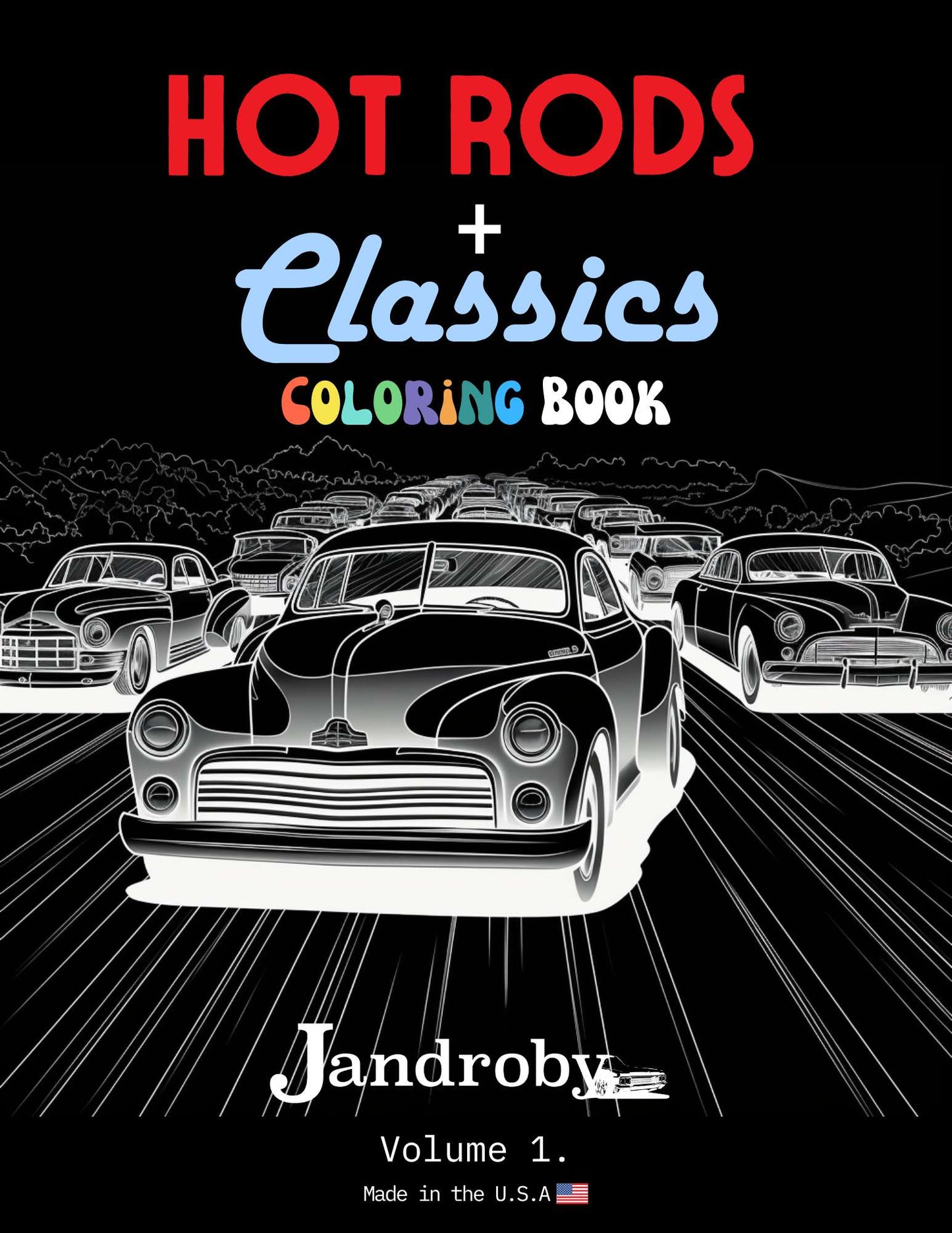 Cover design of the Jandroby Hot Rods and Classic Cars Coloring Book featuring a vintage hot rod car drawing